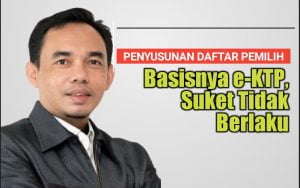 Suket Tidak Berlaku Dalam Penyusunan Daftar Pemilih