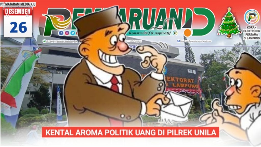 Kental Aroma Politik Uang, Suara Terbanyak Pilrek Unila Dipertanyakan