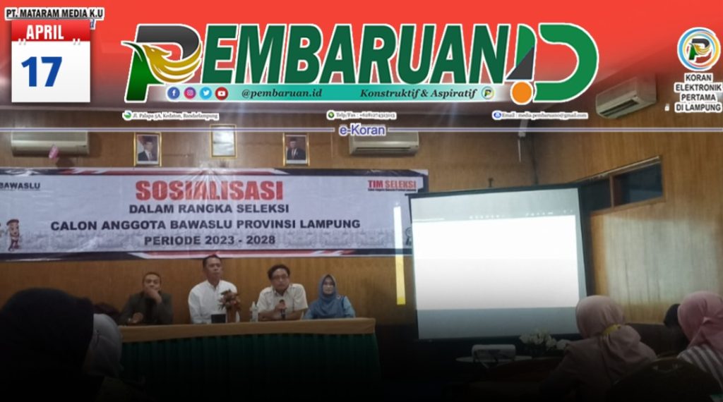 Pendaftaran Calon Anggota Bawaslu Lampung Telah Dibuka, Ini Syaratnya