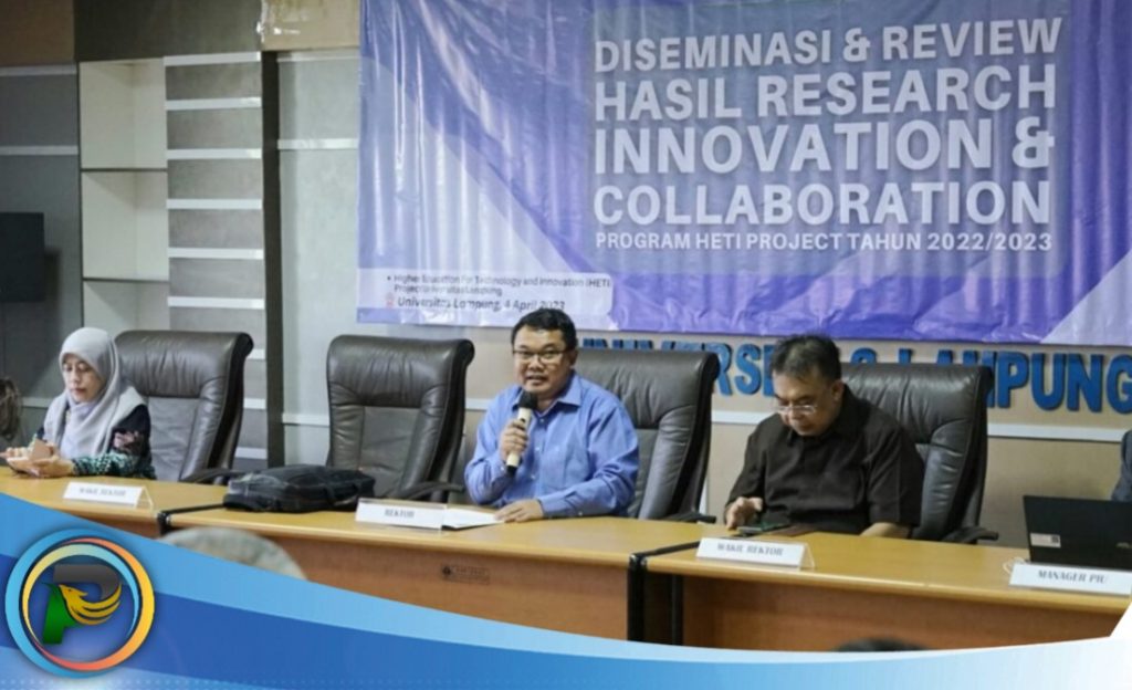 Diseminasi dan Review Hasil Riset Kolaborasi Proyek HETI Tahun Pertama Unila