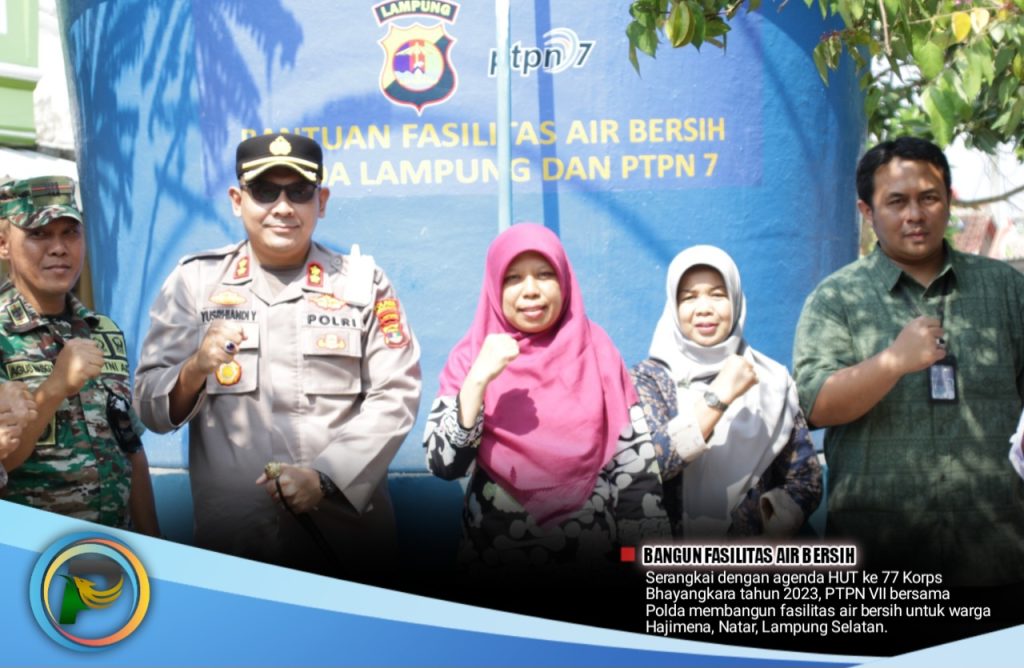 PTPN VII dan Polda Lampung Serahkan Fasilitas Air Bersih
