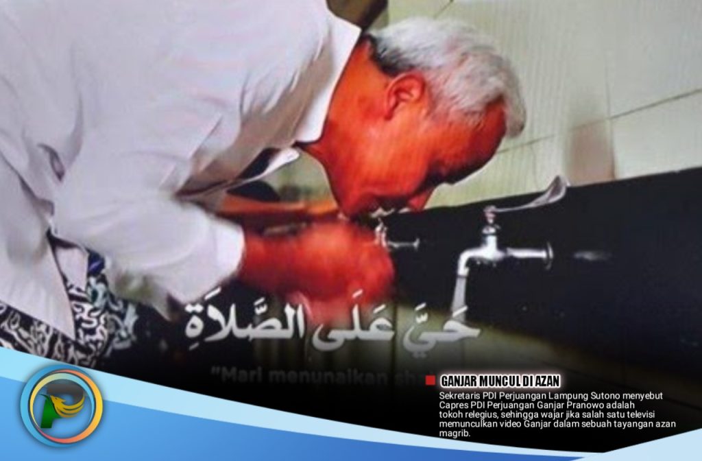 Ganjar Muncul di Tayangan Azan Magrib, Sutono: Ganjar Tokoh Relegius!