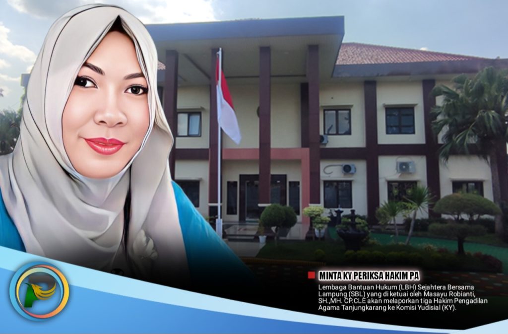 Gugatan Intervensi Ditolak, LBH SBL Laporkan Hakim PA ke KY