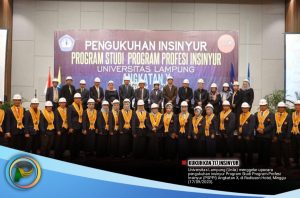 Unila Kukuhkan 117 Insinyur PSPPI Angkatan X