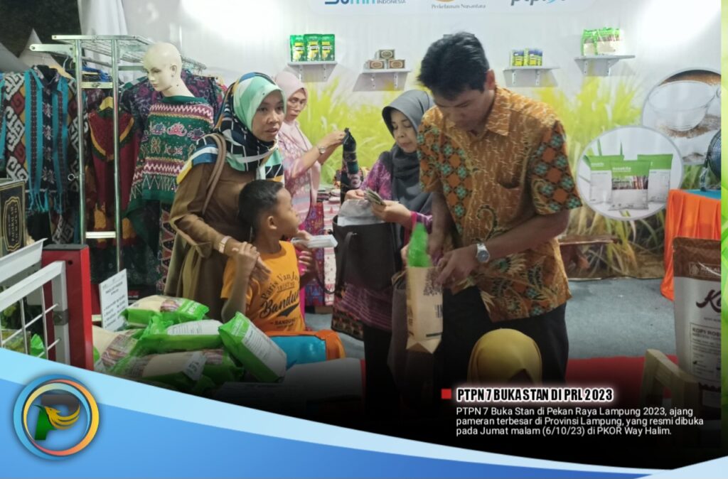 Buka Stan di PRL 2023, PTPN 7 Promosikan Produk Andalan