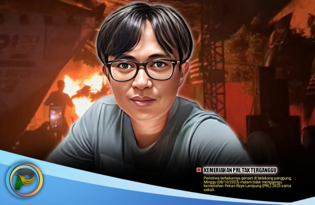 Panitia Cepat Tanggap, Kebakaran Genset Tidak Pengaruhi Meriahnya PRL