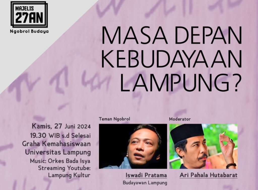 Majelis 27an: Membangun Masa Depan Kebudayaan Lampung