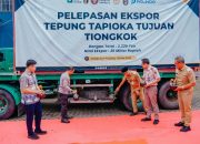 Lampung Lepas 3.330 Ton Tapioka ke Tiongkok, Era Hilirisasi Dimulai